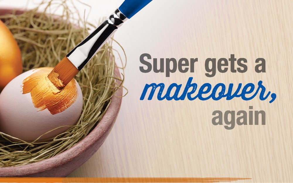 Super gets a makeover again